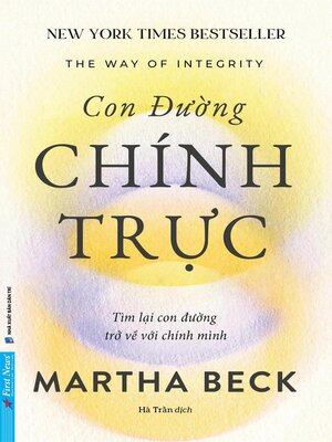 cover image of Con Đường Chính Trực--Tìm lại con đường trở về với chính mình